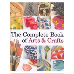 The Complete Book of Arts & Crafts 