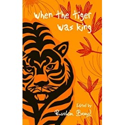 WHEN THE TIGER WAS KING [PB]