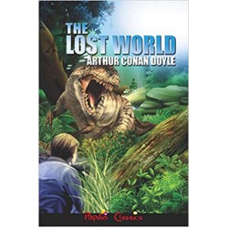 The Lost World by Arthur Conan Doyle (Prof Challenger Story)