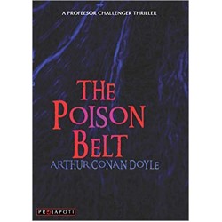 The Poison Belt by Arthur Conan Doyle (Prof Challenger Story)