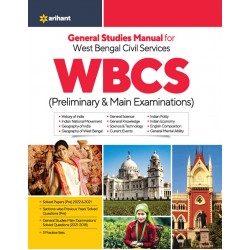 General Studies Manual For West Bengal Civil Services WBCS (Preliminary & Main Examinations )