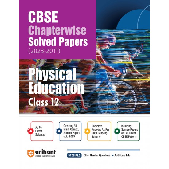 CBSE Chapterwise Solved Papers (2023-2011) - Physical Education Class 12