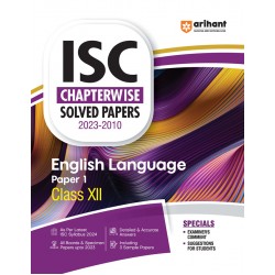 ISC Chapterwise Solved Papers (2023-2000) - English Language Class 12