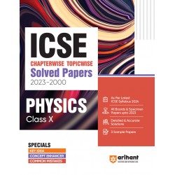ICSE Chapterwise-Topicwise Solved Papers (2023-2000) - Physics Class 10