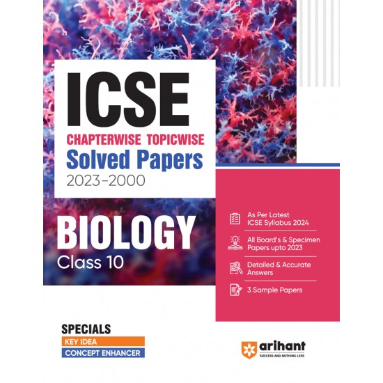 ICSE Chapterwise-Topicwise Solved Papers (2023-2000) - Biology Class 10