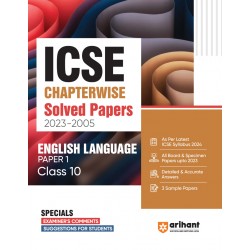 ICSE Chapterwise Solved Papers (2023-2005) - English Language Paper 1 Class 10