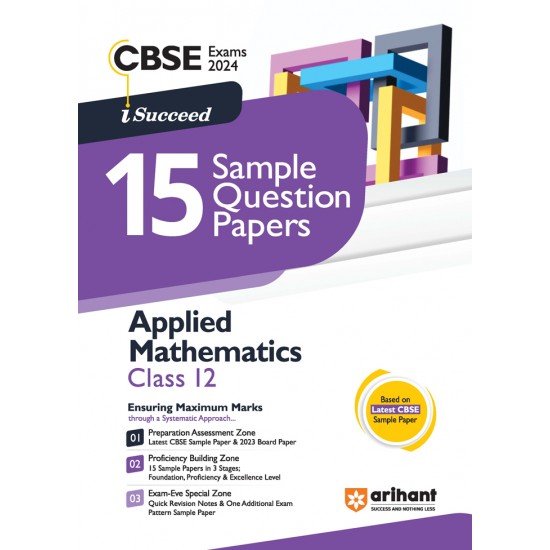 I Succeed 15 Sample Question Papers Applied Mathematics Class 12th CBSE Exam 2024