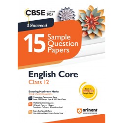 I Succeed 15 Sample Question Papers ENGLISH CORE Class 12 For CBSE Exams 2024