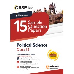 I Succeed 15 Sample Question Papers Political Science Class 12th For CBSE Exams 2024