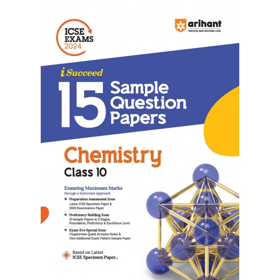 I Succeed 15 Sample Question Papers Chemistry Class 10 For ICSE Exams 2024