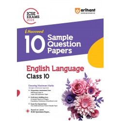 I Succeed 10 Sample Question Papers English Language Class 10 For ICSE Exams 2024