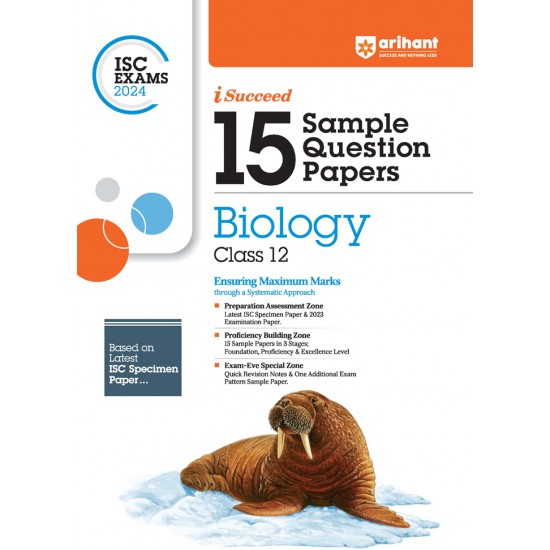 I Succeed 15 Sample Question Papers BIOLOGY Class 12th For ISC Exams 2024