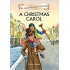 A Christmas Carol : Illustrated abridged Classics