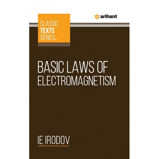 Classic Text Series - Basic Laws of Electromagnetism