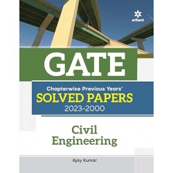 GATE Chapterwise Previous Years Solved Papers (2023-2000) Civil Engineering