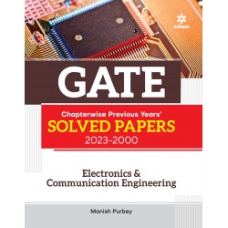 GATE Chapterwise Previous Years' Solved Papers (2023-2000) Electronics & Communication Engineering