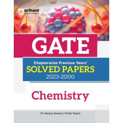 GATE Chapterwise Previous Years' s Solved Papers (2023-2000) - Chemistry
