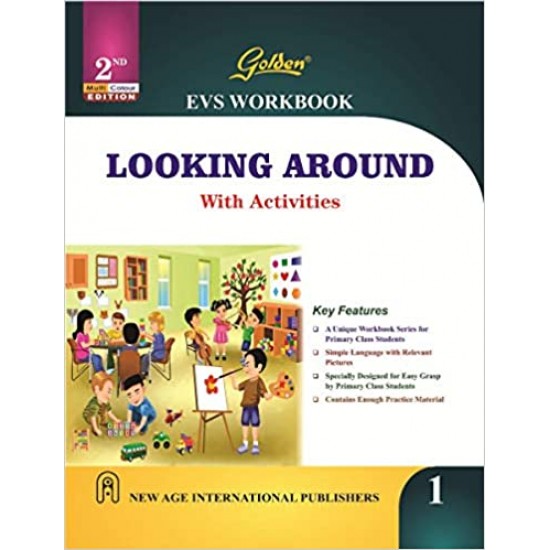 Golden EVS Workbook Looking Around With Activities Class 1