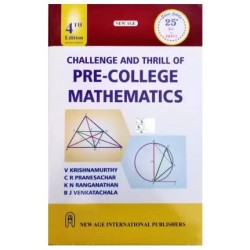 Challenge And Thrill Of Pre-College Mathematics