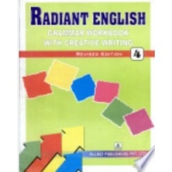 Radiant English Class - 4 (Grammar Workbook With Creative Writing)