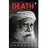 Death; An Inside Story: A book for all those who shall die