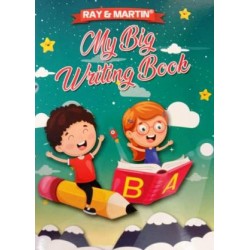 RAY & MARTIN My Big Writing Book