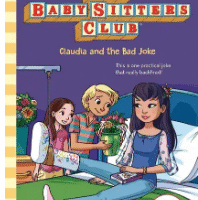 The Baby Sitters Club Graphic Novel 15 : Claudia & The Bad Joke