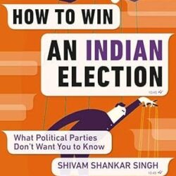 How To Win An Indian Election