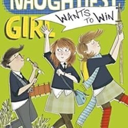 The Naughtiest Girl 9 : Naughtiest Girl Wants To Win