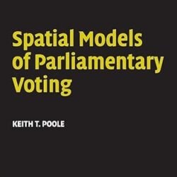 Spatial Models Of Parliamentary Voting