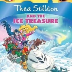 Thea Stilton 9 : Thea Stilton And The Ice Treasure