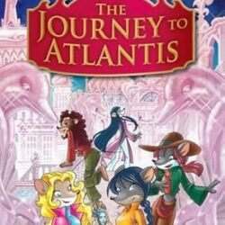 Thea Stilton Special Edition 1 : The Journey To Atlanti