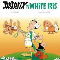 Asterix Album 40: Asterix & the White Iris