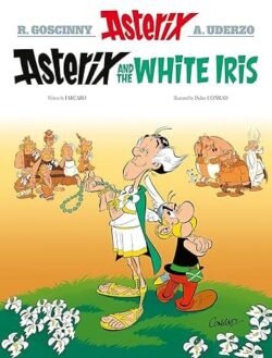Asterix Album 40: Asterix & the White Iris