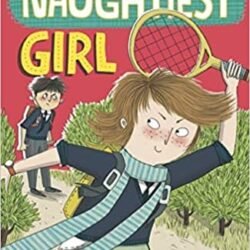 The Naughtiest Girl 4 : Here's The Naughties Girl