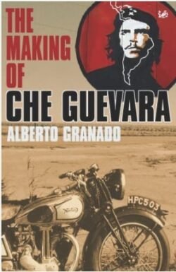 Travelling With Che Guevara