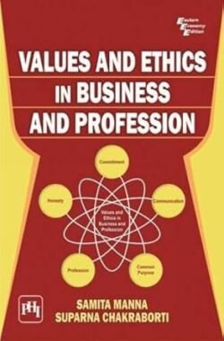Values And Ethics In Business And Profession