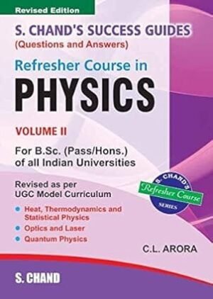 Refresher Course In Physics Volume 2 For B.Sc.(Pass & Hons.)