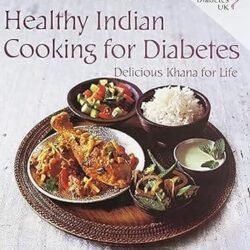 Healthy Indian Cooking For Diabetes