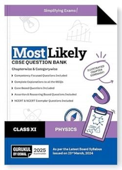 Gurukul by Oswal Most Likely CBSE Physics Question Bank  Class 11