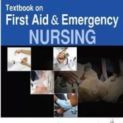 Textbook On First Aid & Emergency Nursing