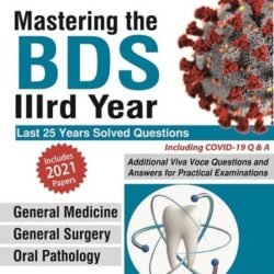 Mastering The BDS 3rd Year