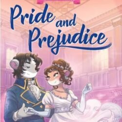 Thea Stilton Classic Tales : Pride and Prejudice