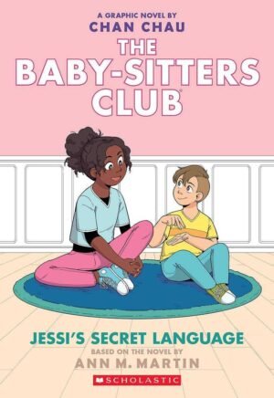 The Baby Sitters Club Graphic novel 12 : Jessi's Secret Language