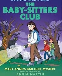The Baby Sitters Club Graphic Novel 13 : Mary Anne's Bad Luck Mystery
