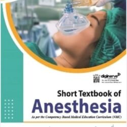 Short Textbook Of Anesthesia