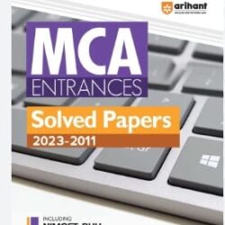 MCA Entrances Solved Papers (2023-2011)