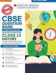 Oswaal CBSE History Question Bank Solved Papers Class 12