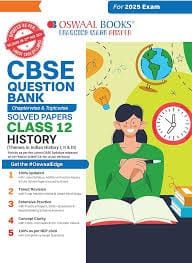 Oswaal CBSE History Question Bank Solved Papers Class 12