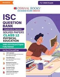 Oswaal ISC Physical Education Question Bank Solved Papers  Class 12